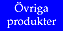 �vriga produkter